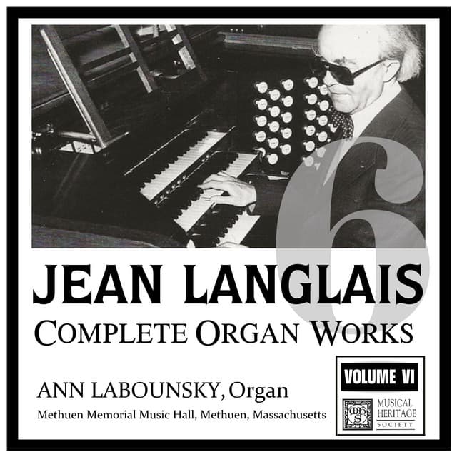 Langlais: Complete Organ Works, Vol. VI - Jean Langlais