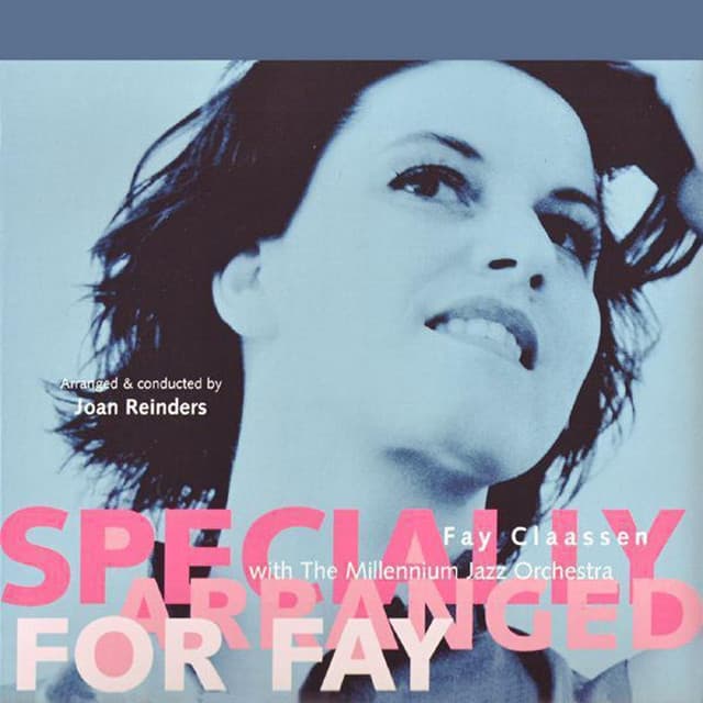 Specially Arranged For Fay - Fay Claassen