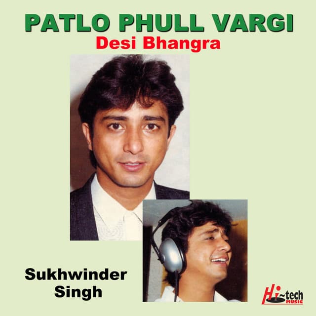 Patlo Phull Vargi - Sukhwinder Singh