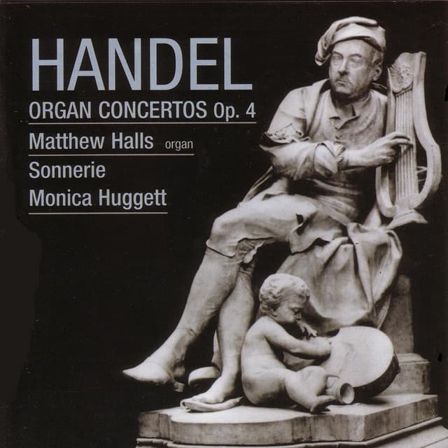 Handel: Organ Concertos, Op. 4 - George Frideric Handel