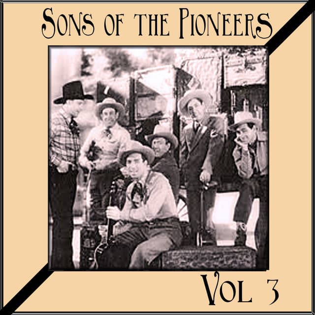 Sons of the Pioneers Vol 3 - Sons of the Pioneers