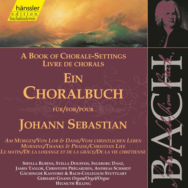 J.S. Bach: A Book of Chorale-Settings – Morning, Thanks and Praise & Christian Life - Johann Sebastian Bach