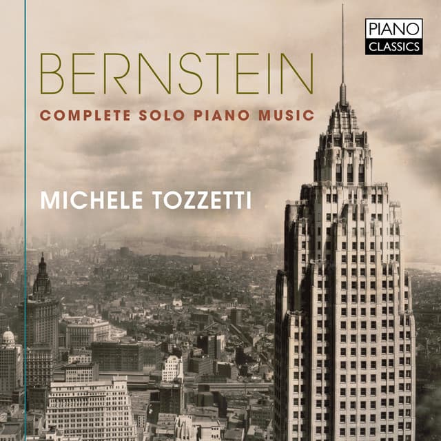 Bernstein: Complete Solo Piano Music - Leonard Bernstein