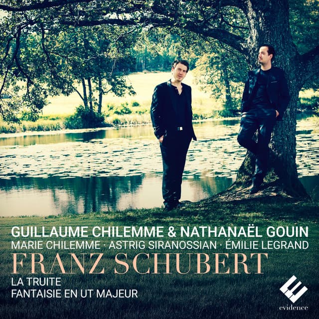 Schubert: Piano Quintet, D. 667 "The Trout" & Fantasy in C Major, D. 934 - Franz Schubert