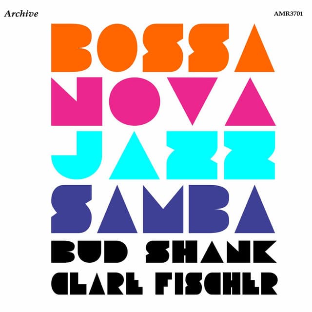 Bossa Nova Jazz Samba - Bud Shank