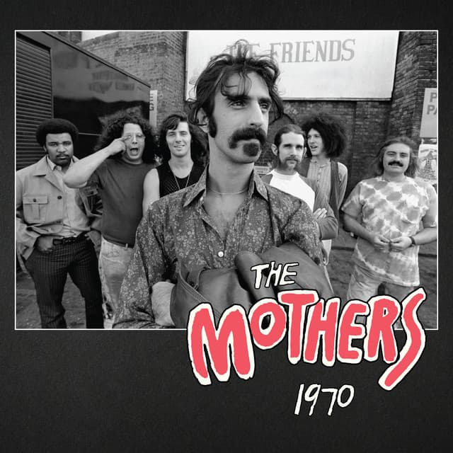 The Mothers 1970 - Frank Zappa