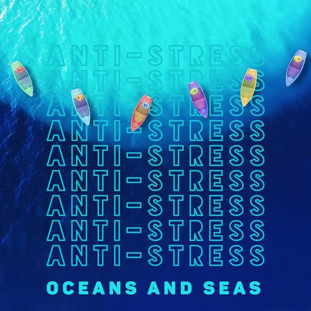 Anti-Stress Oceans and Seas: Soothing and Intriguing Sounds of the Waves - Soothing Ocean Waves Universe