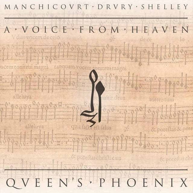 Manchicourt - Shelley - Drury: A Voice from Heaven - Pierre de Manchicourt