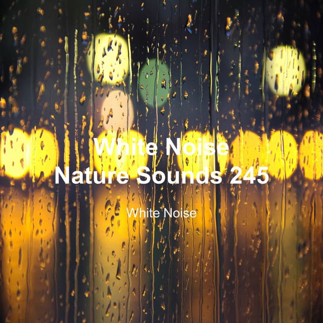 White Noise 245 - White Noise