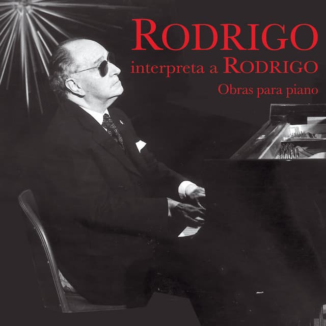 Rodrigo Interpreta a Rodrigo - Joaquín Rodrigo