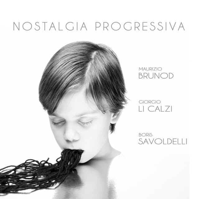 Nostalgia progressiva - Maurizio Brunod