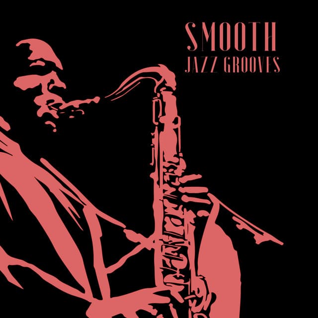 Smooth Jazz Grooves - Downtown Jazz