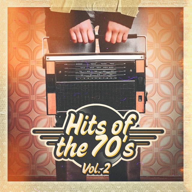 Hits of the 70's, Vol. 2 - 70s Greatest Hits