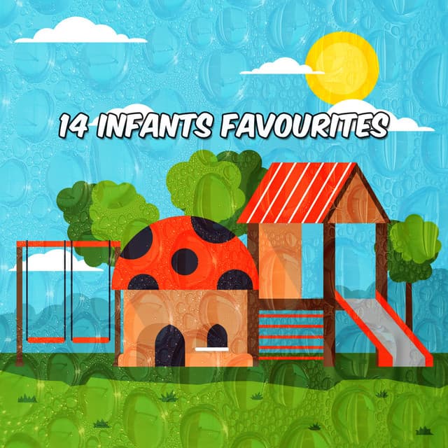 14 Infants Favourites - La Superstar De Las Canciones Infantiles