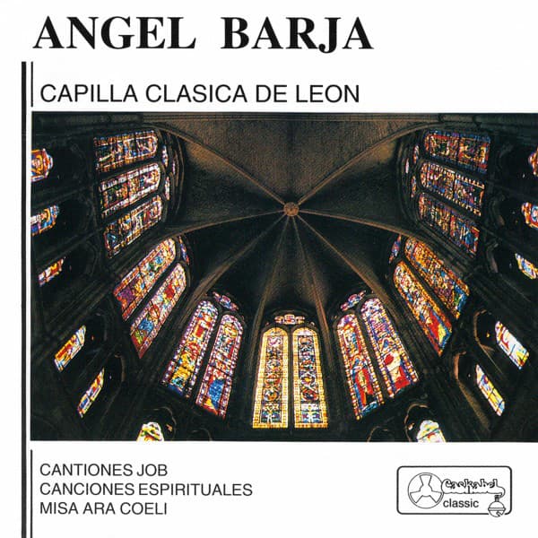 Ángel Barja: Capilla Clásica de León - Ángel Barja