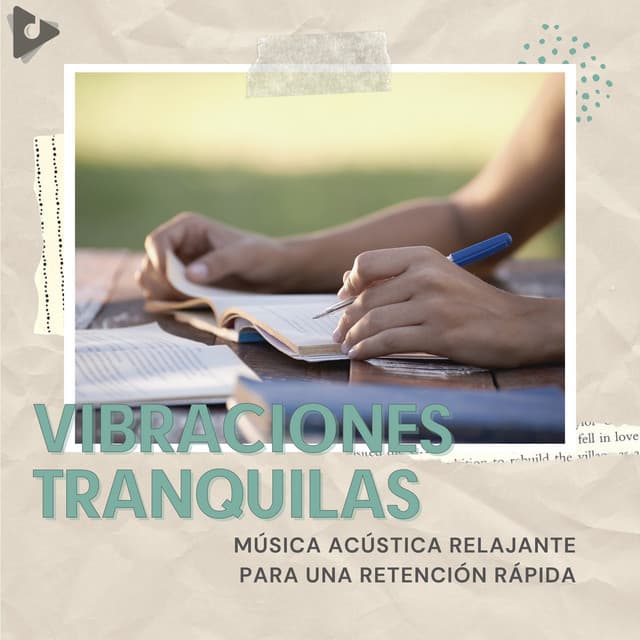 Música Acústica Relajante Para Una Retención Rápida - Vibraciones Tranquilas