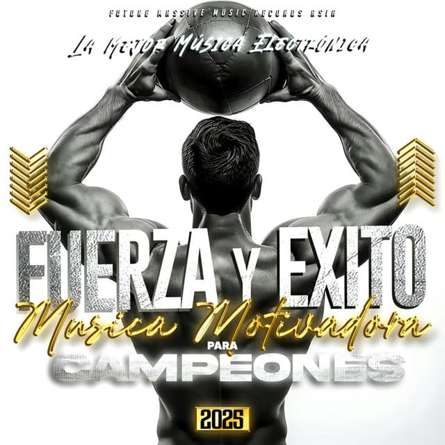 Fuerza y Éxito: Música Motivadora para Campeones 2025 - La Mejor Música Electrónica