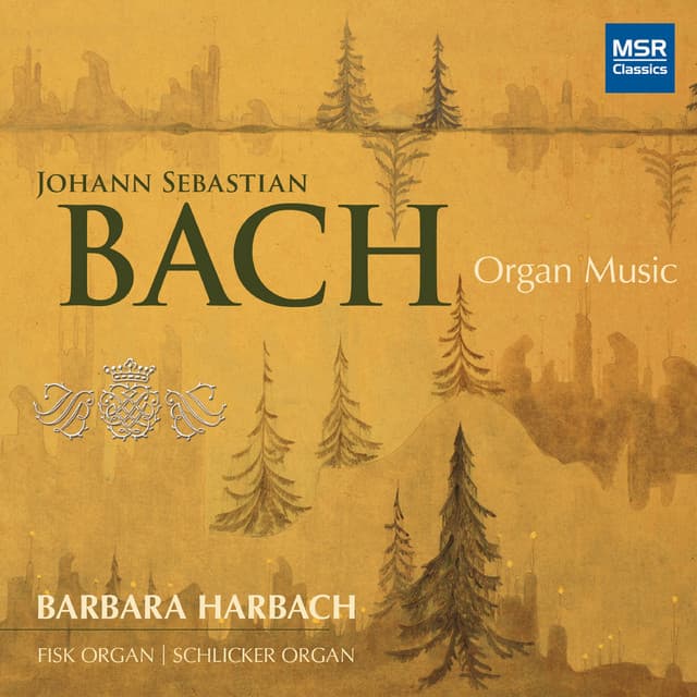 Johann Sebastian Bach: Organ Music - Johann Sebastian Bach
