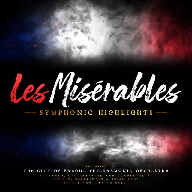 Les Misérables: Symphonic Highlights - Alain Boubil