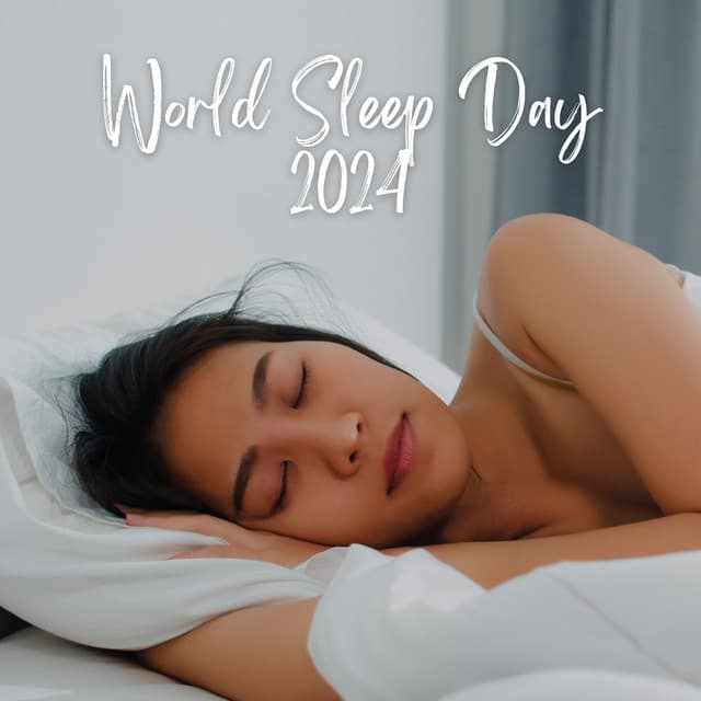 World Sleep Day 2024: Because You Deserve a Good Night's Sleep - Sleep Recording Sounds