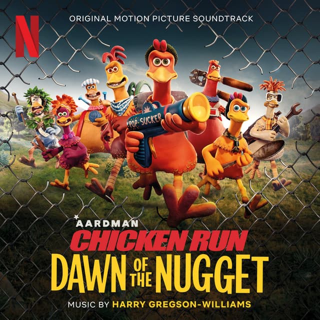 Chicken Run: Dawn of the Nugget - Harry Gregson-Williams
