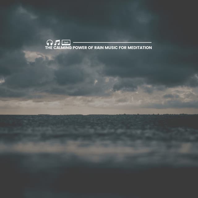 The Calming Power of Rain Music for Meditation - Pro Sound Effects Library