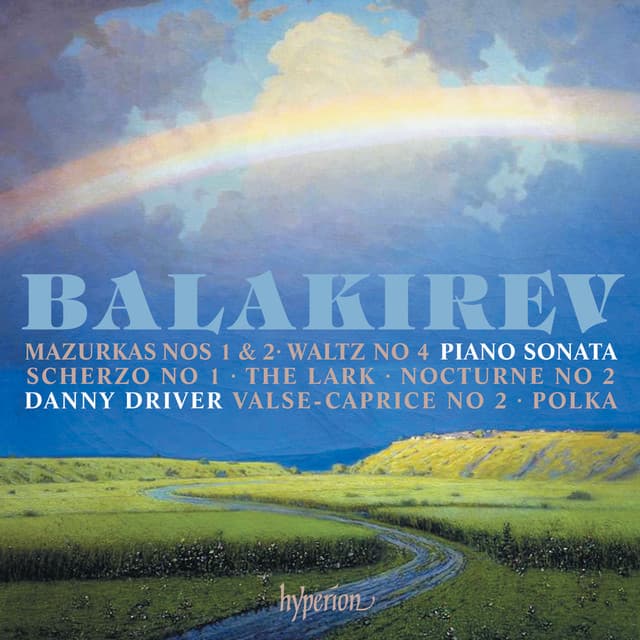 Balakirev: Piano Sonata & Other Works - Mily Balakirev