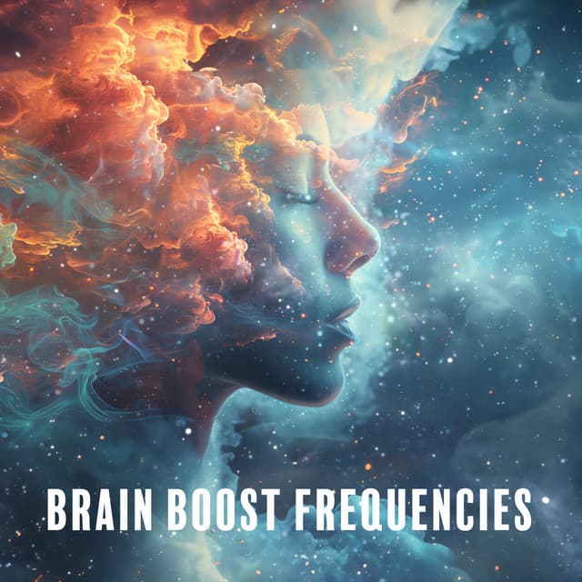 Brain Boost Frequencies: Cognitive Enhancement, Sound Therapy Brainwaves, Miracle Frequencies - Brain Waves Frequencies