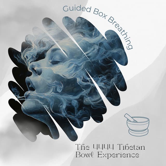 The 4444 Tibetan Bowl Experience: Breaths of Harmony - Guided Box Breathing