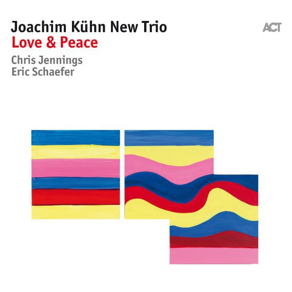 Love & Peace - Joachim Kühn