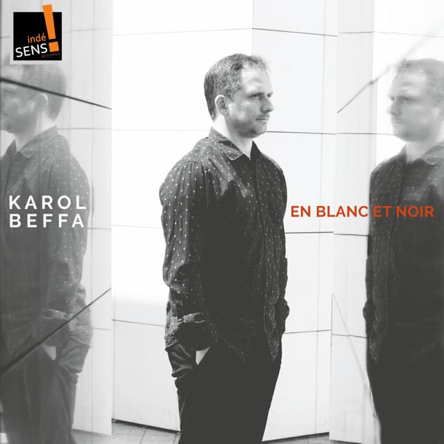 Karol Beffa: En blanc et noir - Karol Beffa