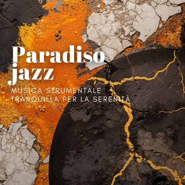 Paradiso jazz: Musica strumentale tranquilla per la serenità - Jazz Italia