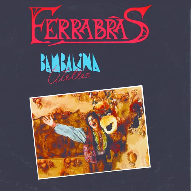 Ferrabràs - Bambalina Titelles