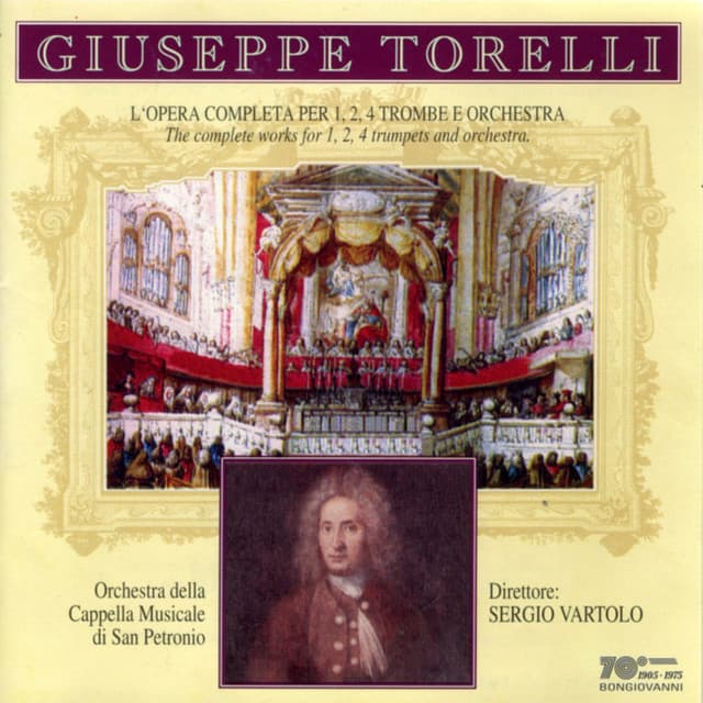 Torelli: The Complete Works for 1, 2, 4 Trumpets & Orchestra - Giuseppe Torelli