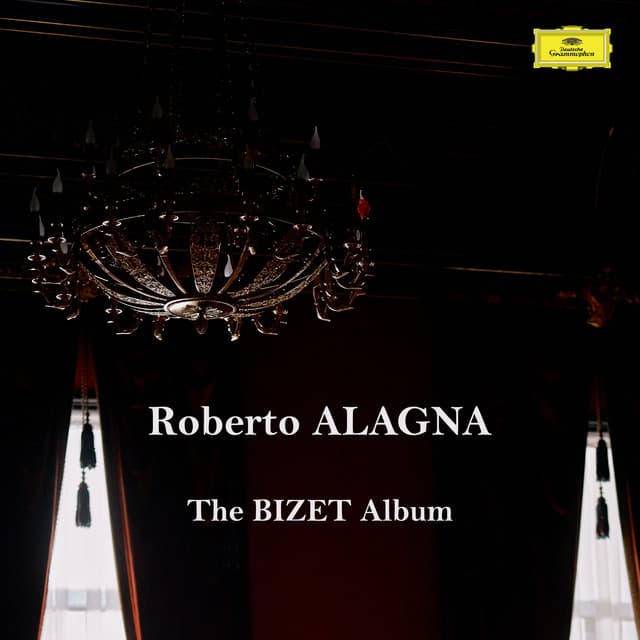 Roberto Alagna: The Bizet Album - Georges Bizet