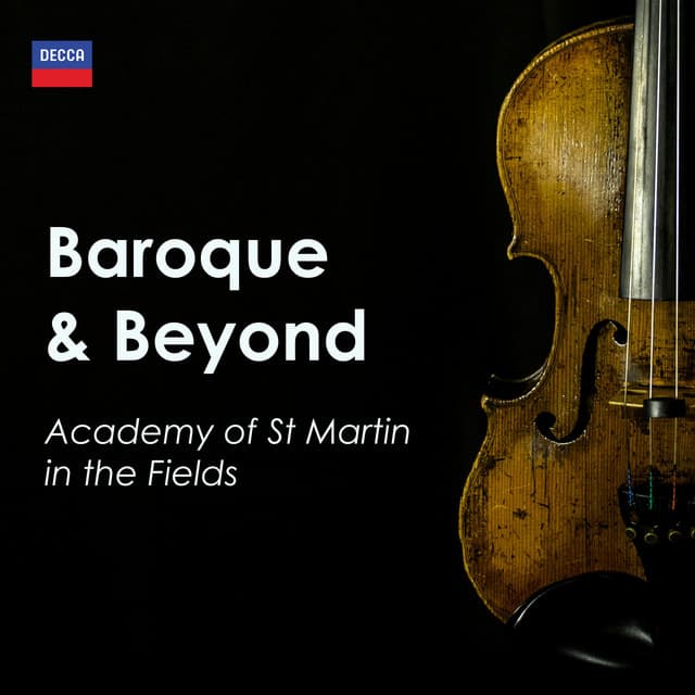 "Academy of St Martin in the Fields: Baroque & Beyond" - Academy of St. Martin in the Fields
