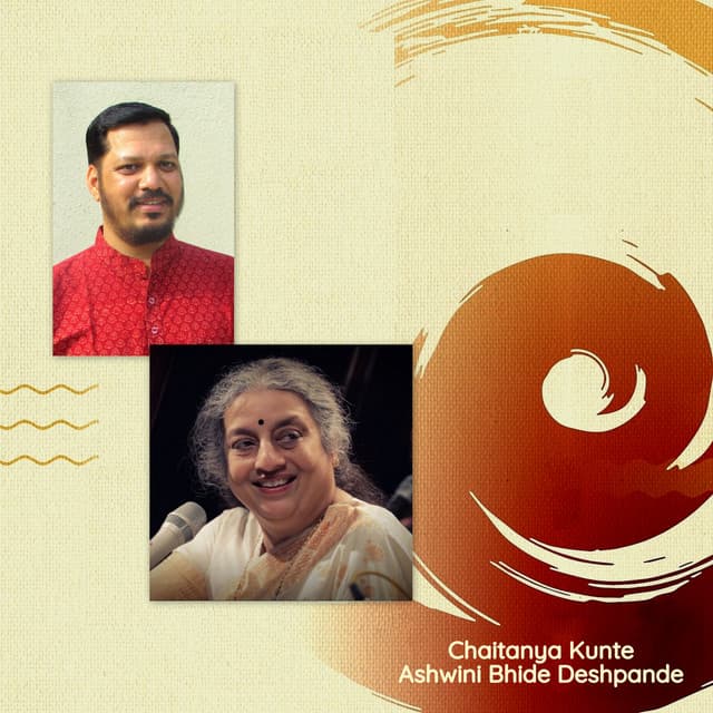 Chaitanya Kunte with Ashwini Bhide Deshpande - Chaitanya Kunte