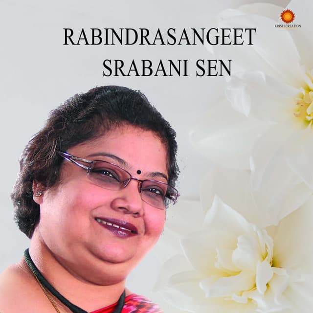Rabindrasangeet Srabani Sen - Srabani Sen