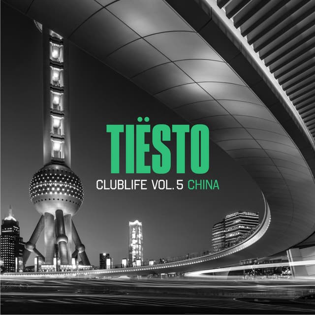 CLUBLIFE, VOL. 5: CHINA - Tiësto