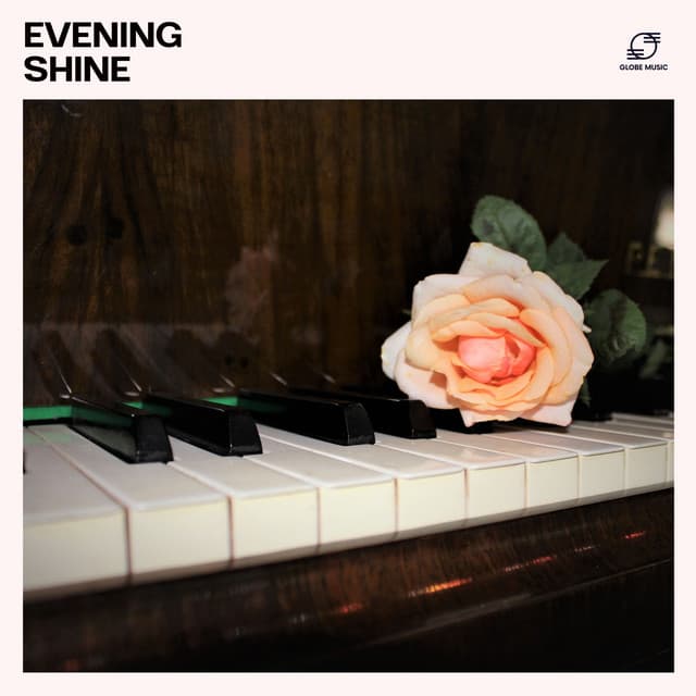 Evening Shine: Piano Instrumentals - Piano Dreams