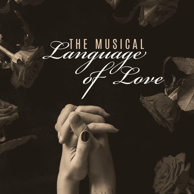 The Musical Language of Love – Jazz for Hot Night: Romantic Atmosphere, Sensual Time, Soft Whispers, Magnetic Vibes - Romantic Smooth Jazz Artist