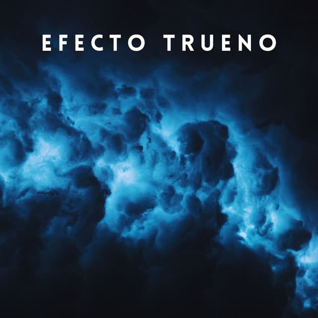 Efecto Trueno - Trueno etc
