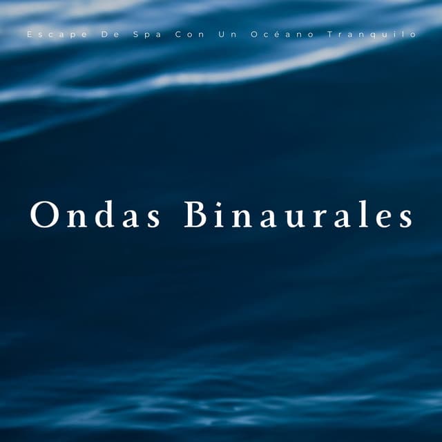 Ondas Binaurales: Escape De Spa Con Un Océano Tranquilo - Inkognitone