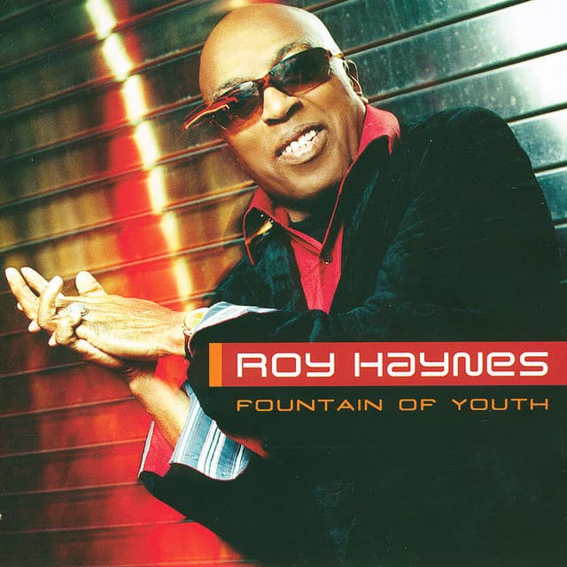 Fountain of Youth - Roy Haynes