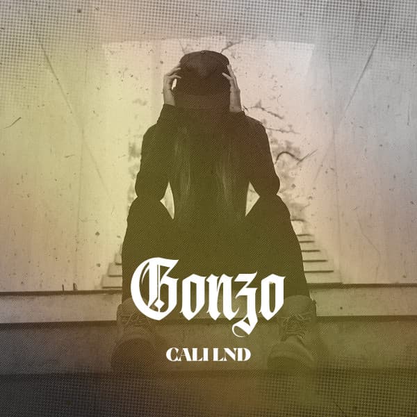 G O N Z O - Cali LND