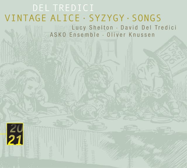 Del Tredici: Syzygy/Vintage Alice/ Songs - David Del Tredici