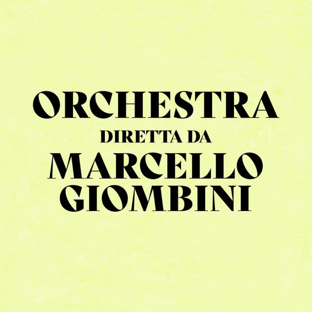 Orchestra Diretta Da Marcello Giombini - Marcello Giombini