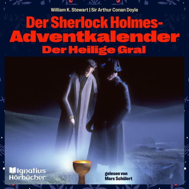 Der Heilige Gral - Der Sherlock Holmes-Adventkalender