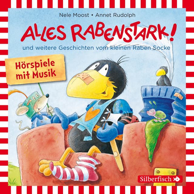 Alles rabenstark!, Alles aufgeräumt!, Alles kaputt! - Der Kleine Rabe Socke