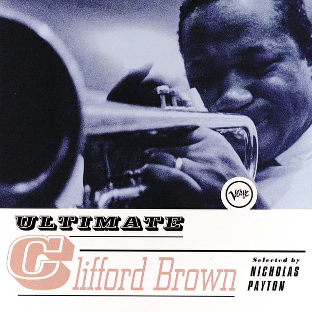 Ultimate Clifford Brown - Clifford Brown